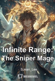 INFINITE RANGE: THE SNIPER MAGE