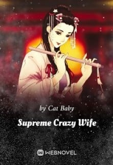 Supreme Crazy Wife